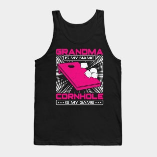 Grandma Is My Name Cornhole Is My Game Tank Top